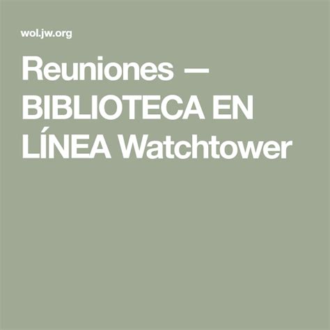 perlas escondidas de esta semana|Reuniones — BIBLIOTECA EN LÍNEA Watchtower.